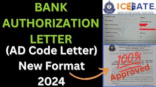 AD Code Bank Authorization letter new format 2024  Public Notice 652023 💯 Approved icegate [upl. by Ocsinarf]