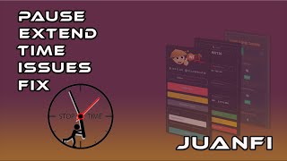 JuanFi Pause  Extend Time Issues Fix [upl. by Emory75]