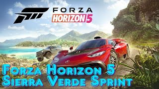 Forza Horizon 5 Sprint Guide  Sierra Verde Sprint [upl. by Heyra]