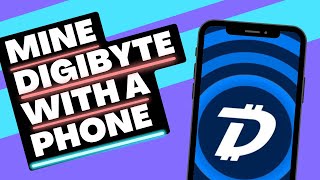 How to mine digibyte with a phone [upl. by Akcirre]