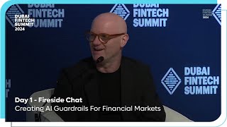 Dubai FinTech Summit 2024 Creating AI Guardrails For Financial Markets Kfir Godrich [upl. by Mecke]