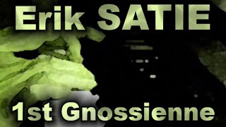 Erik SATIE Gnossienne No 1 [upl. by Aubin]