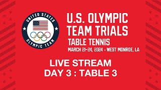 2024 US Olympic Team Trials  Table Tennis Table 2 Day 3 Session 1 [upl. by Aihsekram]