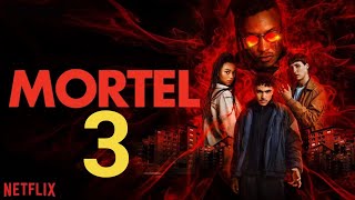 Mortel Season 3 Release Date Cast and Story [upl. by Latimore]