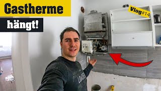 Wohnung selber renovieren Vlog 14 Gastherme hängt Abgasrohr anschließen  Immobilien Sanierung [upl. by Sailesh656]