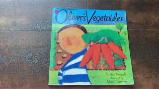 Olivers Vegetables By Vivian French Author Alison Bartlett Illustrator [upl. by Lillis828]