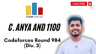 C Anya and 1100  Codeforces Round 984 Div 3  Solution in Bangla [upl. by Guthrey249]