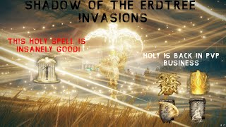 Elden Ring DLC PvP Invasions  The New Holy Incantations are AMAZING [upl. by Alihet]