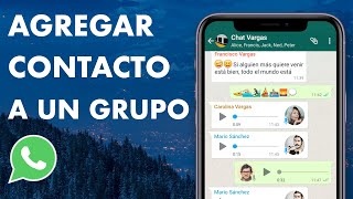 CÓMO AGREGAR UN CONTACTO A UN GRUPO DE WHATSAPP  FÁCIL Y RÁPIDO 🚀 [upl. by Gomer925]