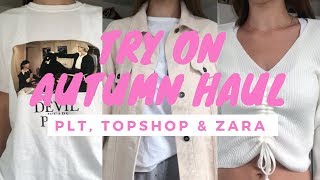 TRY ON AUTUMN HAUL  PLT TOPSHOP amp ZARA [upl. by Marian]