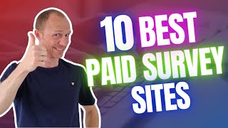 10 Best Paid Survey Sites in 2024 that Actually Pay 100 Free amp Legit [upl. by Kris635]