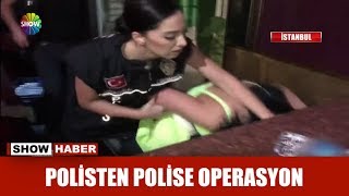 Polisten polise operasyon [upl. by Lanette989]