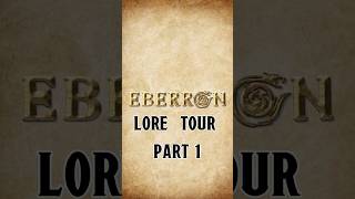 Eberron Lore Tour Pt1 Lurking TwoMaws eberron dnd ttrpg lore shorts dungeonsanddragons [upl. by Ahsilyt281]