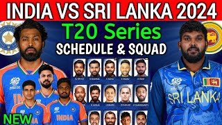 India vs Sri Lanka T20 Series 2024  India vs Sri Lanka T20 Squad 2024  Ind vs Sl T20 Squad 2024 [upl. by Horst]