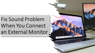 How To Fix Sound Problem When You Connect External Monitor [upl. by Nirhtak]