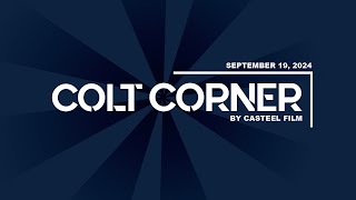 COLT CORNER SHOW Sept 19th 2024 [upl. by Eceer719]