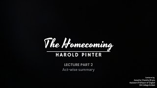 The Homecoming  Harold Pinter Act wise summary [upl. by Keever]