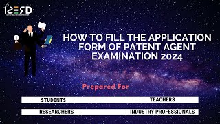 How to Fill the Application Form of Patent Agent Examination 2025 [upl. by Orland]