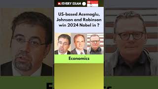 🔥USbased Acemoglu Johnson and Robinson win 2024 Nobel in economics 🔥everyexam [upl. by Ateloj]