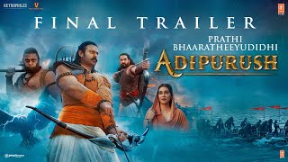 Adipurush Final Trailer Telugu Prabhas  Kriti Sanon  Saif Ali Khan  Om Raut  Bhushan Kumar [upl. by Nonnerb458]