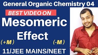 Organic Chemistry  GOC 04  Resonance 03  Mesomeric Effect Complete Topic JEE MAINSNEET [upl. by Yolanthe]