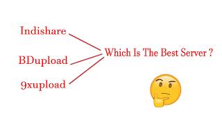 Which IS The Best Server Uptobox  Indishare  bdupload [upl. by Yentterb360]