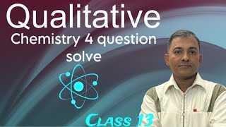 Qualitative Chemistry Question solveHSCTopChemistry [upl. by Attolrac]