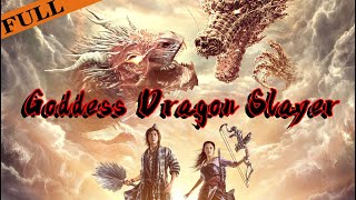 MULTI SUB FULL MoviequotGoddess Dragon Slayerquot  Fantasy YVision [upl. by Tull750]