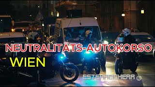 quotFRIEDEN amp NEUTRALITÄTSKONVIOquot Wien  Polizeieinsatz [upl. by Max]