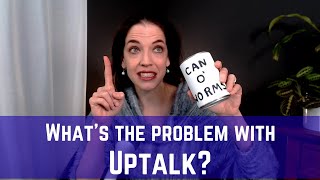 Whats the deal with Uptalk [upl. by Berlyn]