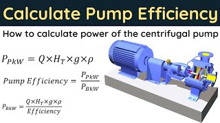 How to calculate the Power of centrifugal pump  Calculate pump efficiency  BkW  hydraulic power [upl. by Eilyab]