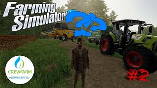 CrewFarm Carrière Suivi  Une décision compliquée  2  Farming Simulator 2022 [upl. by Minette]