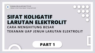 MUDAH MENGHITUNG TEKANAN UAP JENUH LARUTAN ELEKTROLIT [upl. by Lombardi]