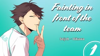 quotFainting in front of the teamquot  Pretty setters part 17  Seijoh  Haikyuu Texts [upl. by Willey217]