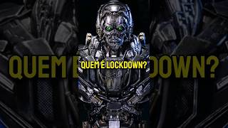 QUEM É LOCKDOWN EM TRANSFORMERS transformers lockdown [upl. by Liggett]