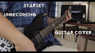 STΛRSΞT  quotUnbecomingquot Guitar Cover HD [upl. by Libbey]