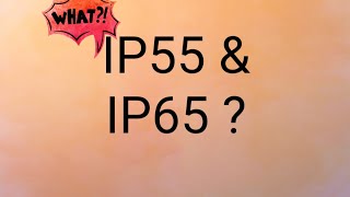 what is IP55 amp IP65 on motor name plate [upl. by Salvatore]