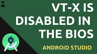 VTX is Disabled in The Bios Android Studio Solved Problem  2020 [upl. by Bergess]