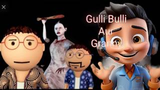 Gulli Bulli Aur Granny House Game Video [upl. by Amena849]