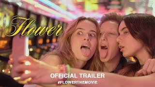 Flower 2018  Official US Trailer HD [upl. by Nahtanoj]