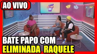 🔴 BBB 24 BATE PAPO COM ELIMINADO AO VIVO AGORA  ASSISTIR RAQUELE BATE PAPO AO VIVO BBB24 COMPLETO [upl. by Mylo134]