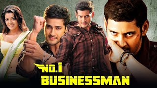 No 1 Businessman Full Movie In Hindi Dubbed  Mahesh Babu Kajal Agarwal  Facts amp Review [upl. by Malo]