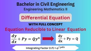 Equation reducible to Linear Form  Differential Equation  Engineering Mathematics II [upl. by Stempien]