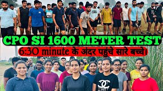 🩸CPO SI 1600 Meter Running Test🔥0630 Minute के अन्दर पहुँचे सारे बच्चे CPO Reduced Time in workout [upl. by Illoh832]