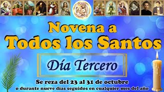 Novena a Todos los Santos Día Tercero [upl. by Bay]