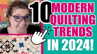 Unveiling the Hottest Quilting Trends for 2024 [upl. by Waers230]