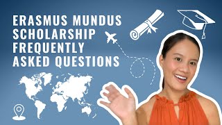 ERASMUS MUNDUS SCHOLARSHIP  FAQs amp APPLICATION GUIDE [upl. by Attena]