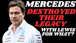 Toto Wolff amp Mercedes DESTROYED Their Legacy With Lewis Hamilton FOR WHAT [upl. by Charlet]