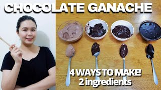 CHOCOLATE GANACHE 4 WAYS w 2 INGREDIENTS EASY RECIPE [upl. by Imak351]