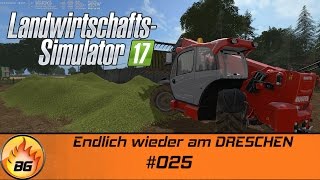 LS17  Gemeinde Rade 025  Endlich wieder am DRESCHEN  Lets Play HD [upl. by Annairol]